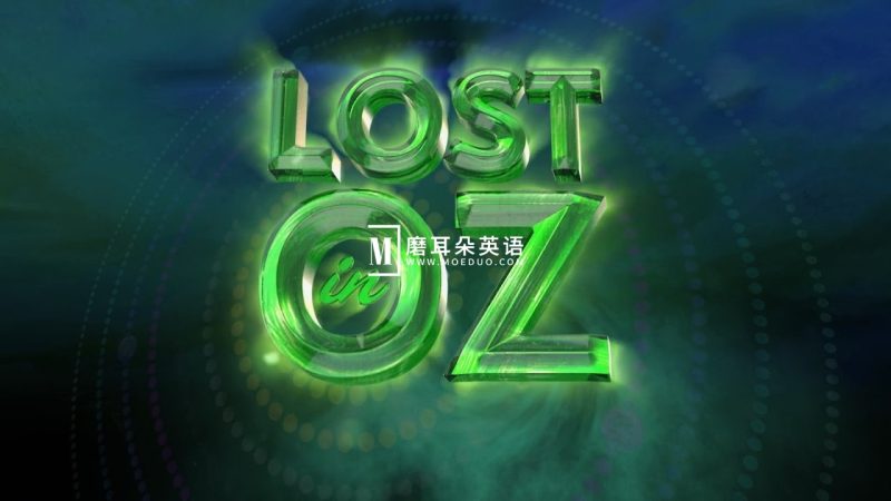 《Lost in Oz仙踪迷失》英文版动画片,全1-2季共26集,720P高清视频带英文字幕,百度网盘下载! - 磨耳朵英语
