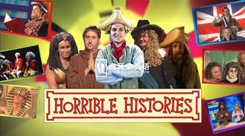 BBC史诗级历史科普剧《Horrible Histories》全九季共125集，1080P高清视频带英文字幕，百度网盘下载！ - 磨耳朵英语