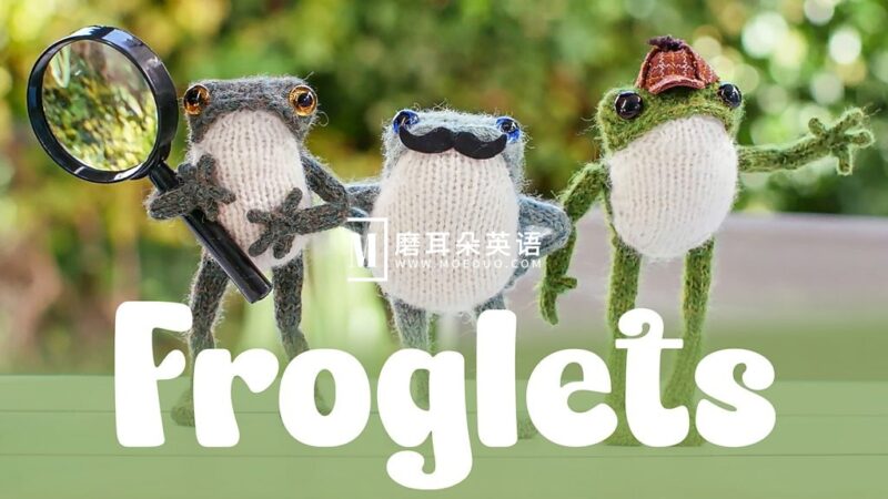 BBC低龄英语动画《Froglets》全26集，1080P高清视频带英文字幕，百度网盘下载！ - 磨耳朵英语